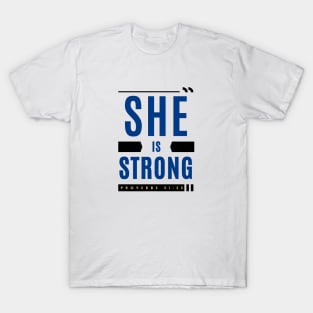 She Is Strong | Christian Women T-Shirt